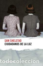 Libros: Ciudadanos de la luz - Shelstad, Sam - Foto 1