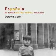 Libros: ESPAÑOLA - COLIS AGUIRRE, OCTAVIO. Lote 366416716