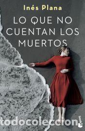 Livros: Lo que no cuentan los muertos - Plana Gin&eacute;, In&eacute;s
