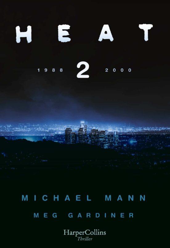 B&uuml;cher: Heat 2 - Gardiner, Meg; Mann, Michael