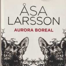 Libros: AURORA BOREAL - ASA LARSSON. Lote 401344904