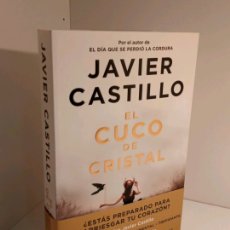 Libros: EL CUCO DE CRISTAL (NUEVO) - JAVIER CASTILLO. Lote 401439454