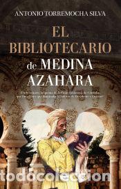 B&uuml;cher: El bibliotecario de Medina Azahara - Almuzara