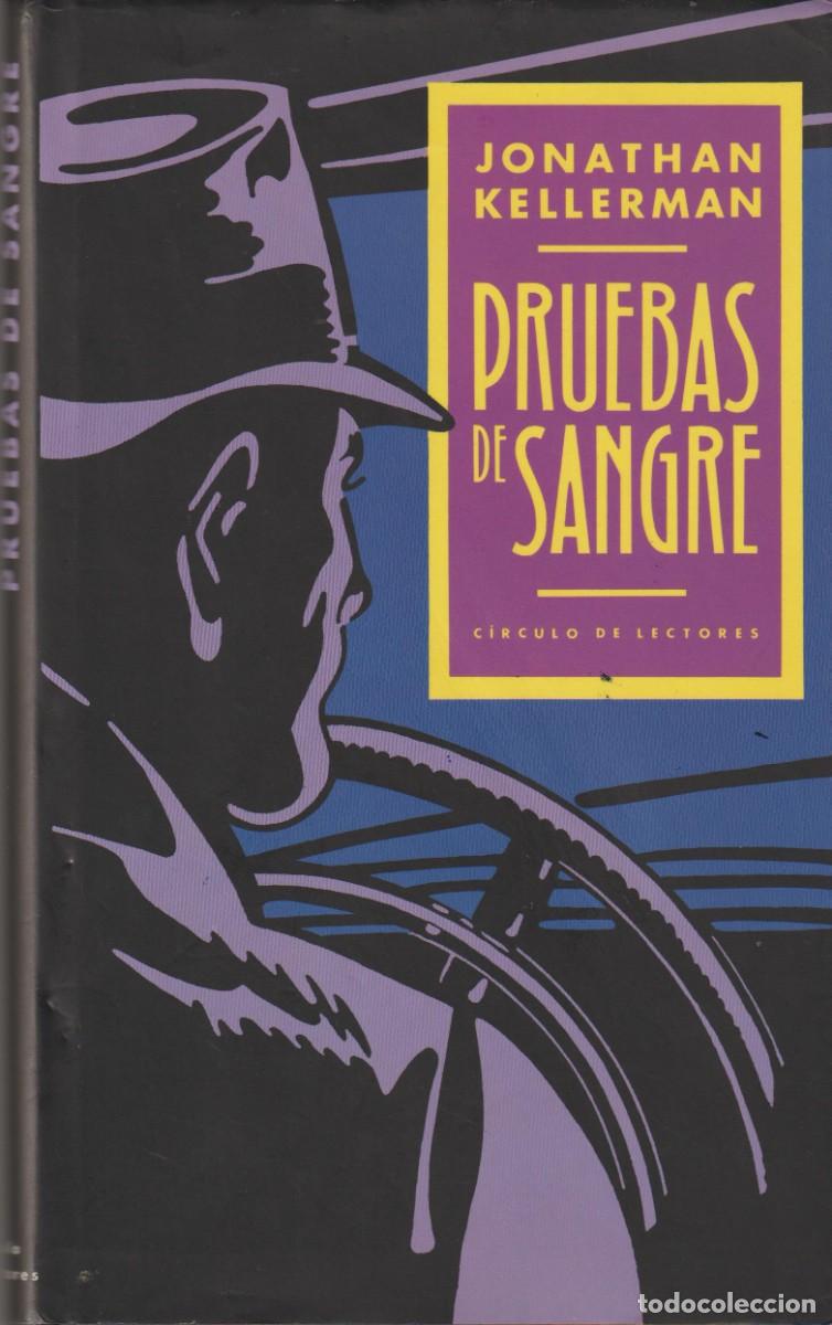 Libros: PRUEBAS DE SANGRE - JONATHAN KELLERMAN - Foto 1