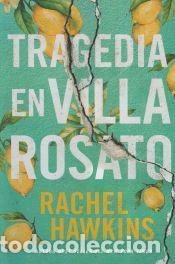 Libri: Tragedia en villa Rosato - HAWKINS, RACHEL