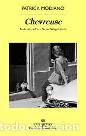 Libros: Chevreuse - Modiano, Patrick - Foto 1