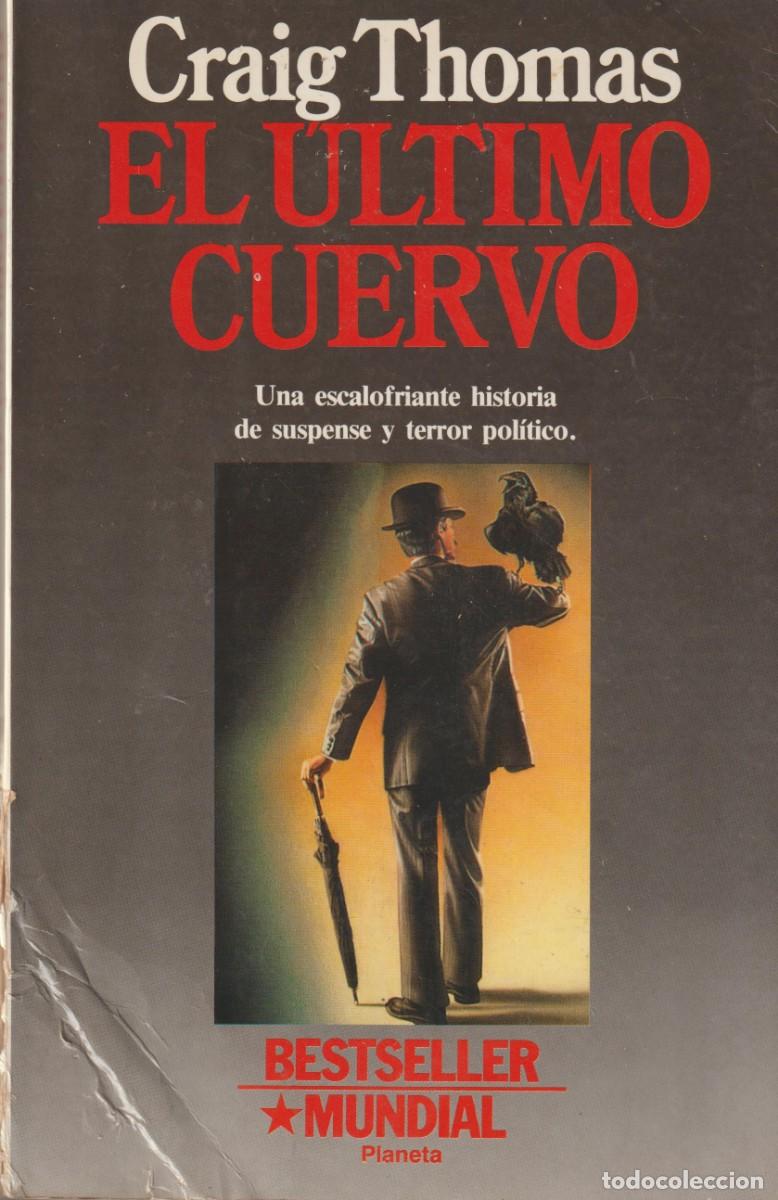 Libros: EL ULTIMO CUERVO - CRAIG THOMAS - Foto 1