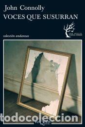Libros: Voces que susurran - Connolly, John
