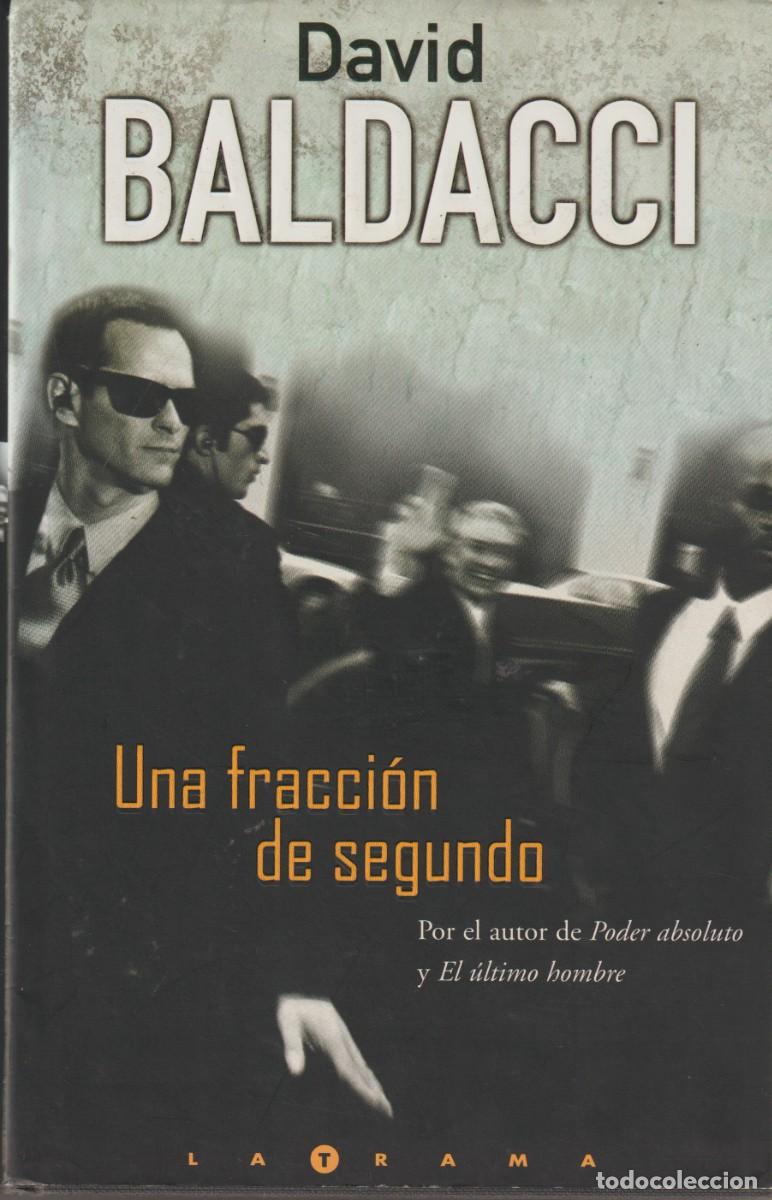 Libros: UNA FRACCI&Oacute;N DE SEGUNDO - DAVID BALDACCI - Foto 1