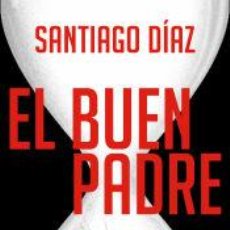 Libros: EL BUEN PADRE (INDIRA RAMOS 1) - DÍAZ, SANTIAGO
