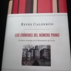Libros: LOS CRÍMENES DEL NÚMERO PRIMO, DE REYES CALDERÓN