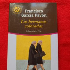 Libros: LAS HERMANAS COLORADAS. FRANCISCO GARCÍA PAVÓN