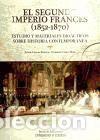 Livres: El Segundo Imperio Franc&eacute;s (1852-1870): estudio y materiales did&aacute;cticos sobre Historia