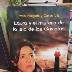 Libri: LAURA Y EL MISTERIO DE LA ISLA DE LAS GAVIOTAS -CARLOS VILA , JAVIER HOLGADO (T)