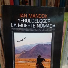 Libros: YERULDELGGER III: LA MUERTE NOMADA -IAN MANOOK (T)