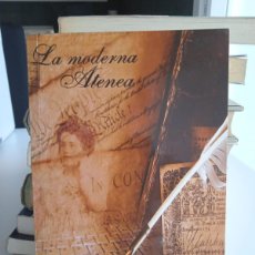 Libros: LA MODERNA ATENEA -MARIA CONCEPCION REQUEIRO (C)