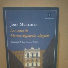 Libros: JOHN MORTIMER. LOS CASOS DE HORACE RUMPOLE,ABOGADO .IMPEDIMENTA