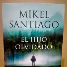 Libros: MIKEL SANTIAGO. EL HIJO OLVIDADO .B