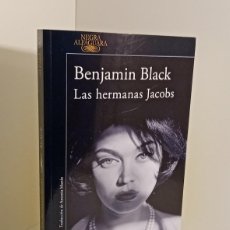 Libros: LAS HERMANAS JACOBS - BENJAMIN BLACK