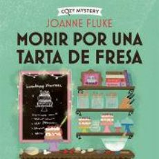 Libros: MORIR POR UNA TARTA DE FRESA (COZY MYSTERY) - FLUKE, JOANNE