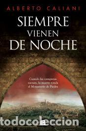 Livros: Siempre vienen de noche - Caliani, Alberto