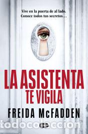 Libros: La asistenta te vigila (La asistenta 3) - McFadden, Freida - Foto 1