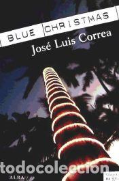 Libros: Blue Christmas - Correa, Jos&eacute; Lu&iacute;s - Foto 1