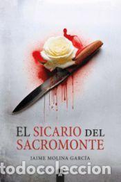 B&uuml;cher: El sicario del Sacromonte - Molina Garc&iacute;a, Jaime