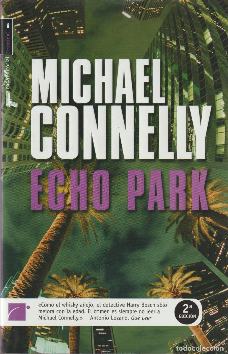 Libros: ECHO PARK - MICHAEL CONNELLY - Foto 1
