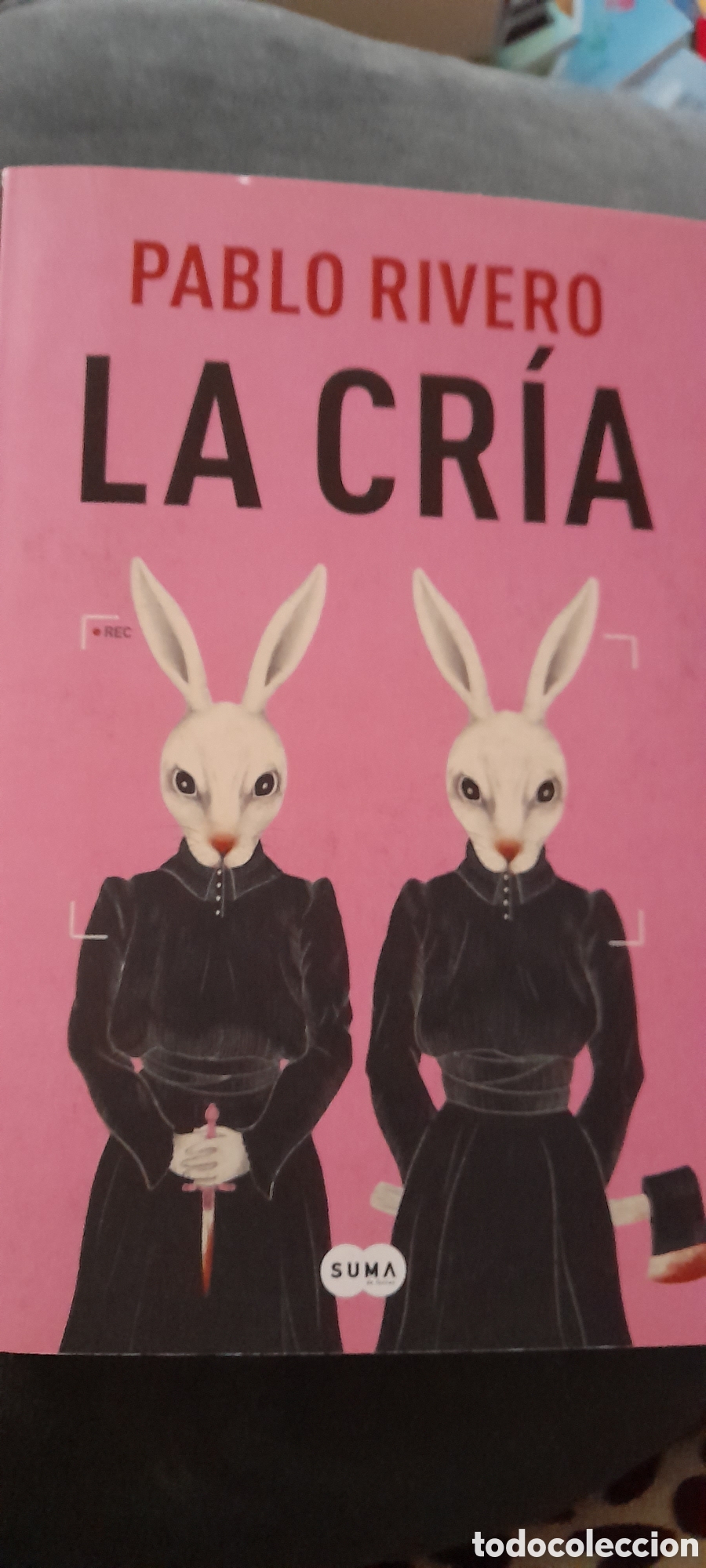 Libros: La cr&iacute;a. Pablo Rivero - Foto 1