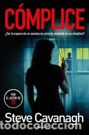 Livres: C&oacute;mplice (Serie Eddie Flynn 4) - Cavanagh, Steve