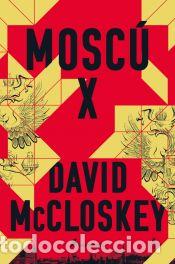 Libros: Mosc&uacute; X - McCloskey, David - Foto 1
