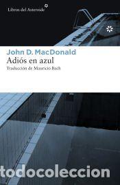 Libros: Adi&oacute;s en azul - MacDonald, John D. - Foto 1