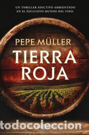 Libros: Tierra roja - M&uuml;ller, Pepe
