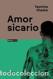 Libros: Amor sicario - Khadra, Yasmina