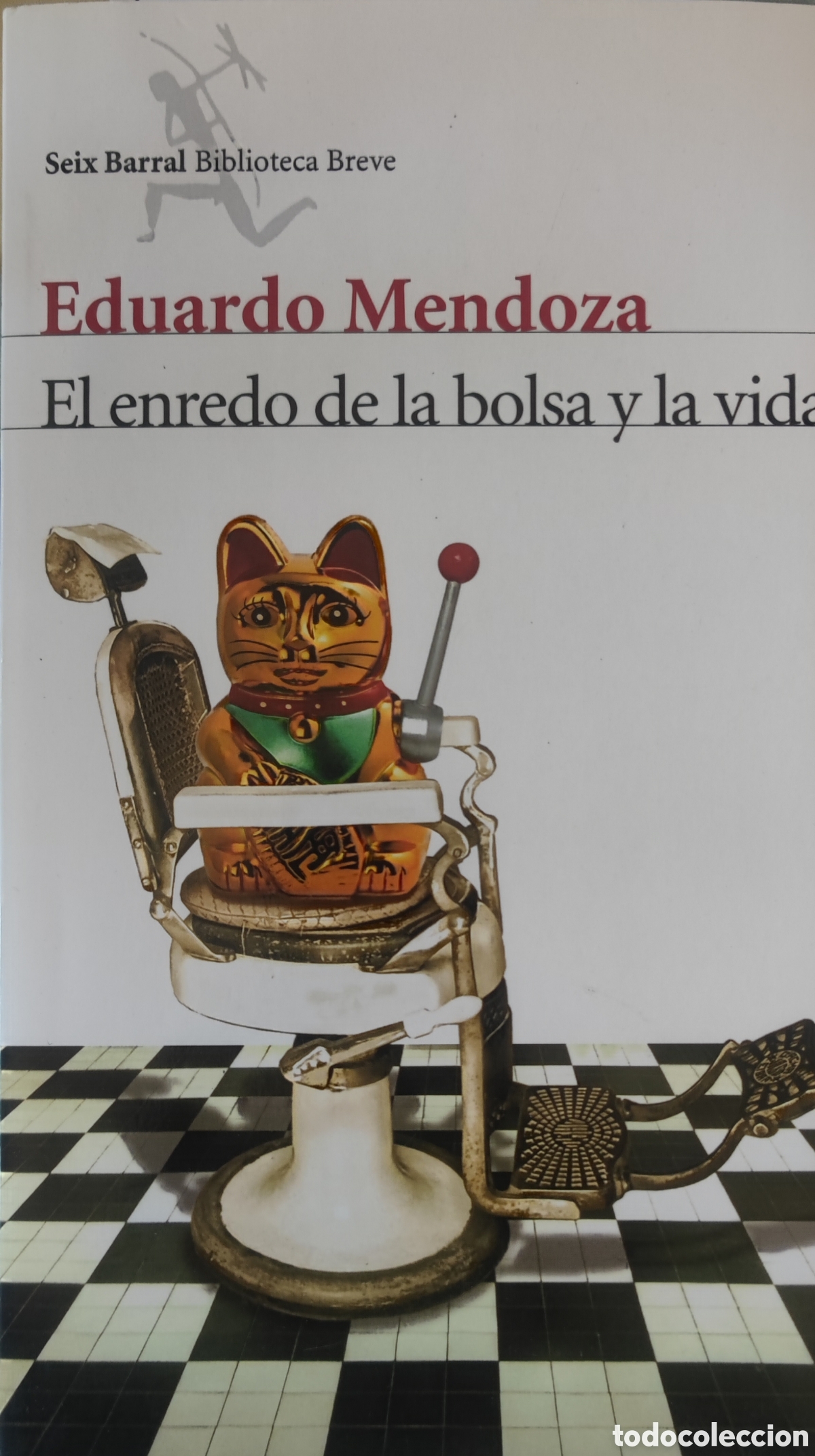 Libros: Eduardo Mendoza. El enredo de la bolsa y la vida