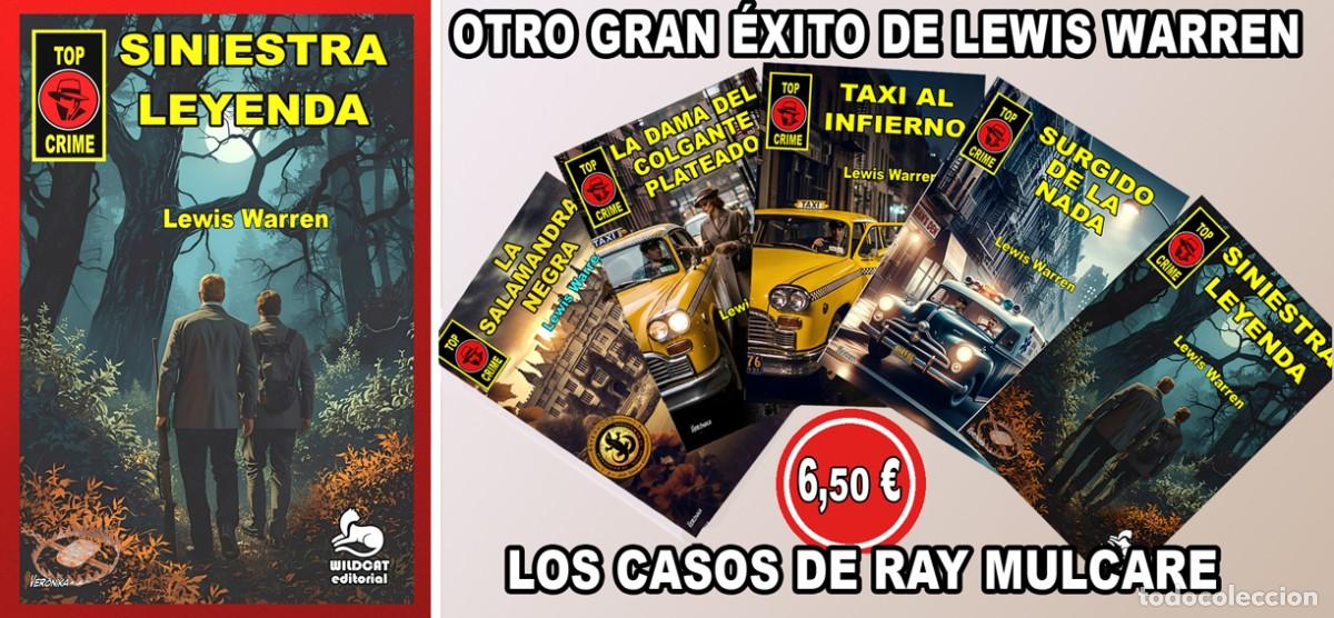 Libros: Siniestra Leyenda - Los casos de Ray Mulcare 01. Lewis Warren. Wildcat Editorial