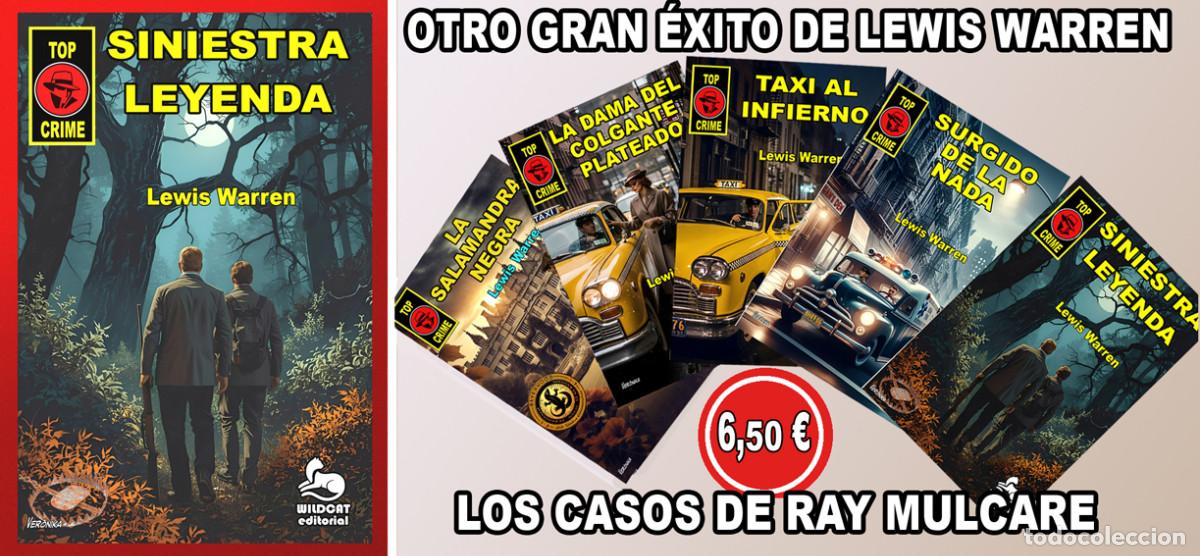 Libros: Siniestra Leyenda - Los casos de Ray Mulcare 01. Lewis Warren. Wildcat Editorial