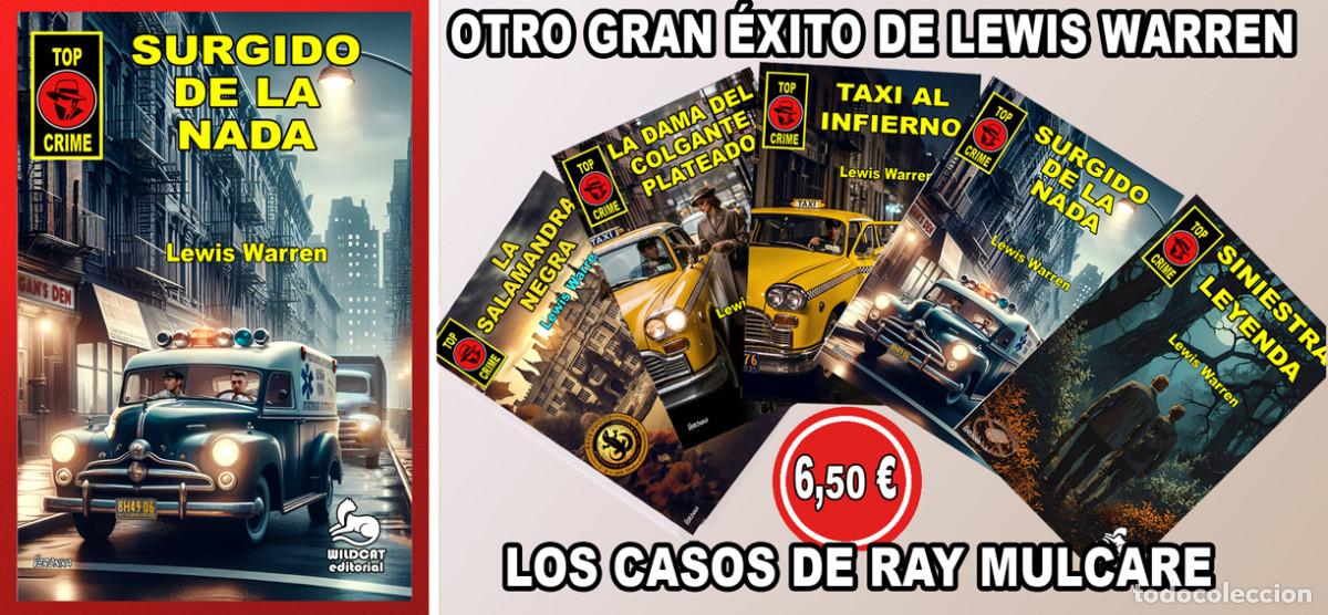 Libros: Surgido de la nada - Los casos de Ray Mulcare 02. Lewis Warren. Wildcat Editorial