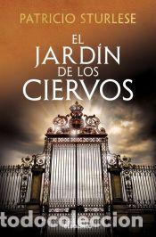 Libros: El jard&iacute;n de los ciervos - Sturlese, Patricio