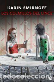 Libros: Los colmillos del lince (Serie Millennium, 8) - Smirnoff, Karin