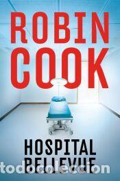 Libros: Hospital Bellevue - Cook, Robin