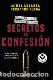 Libros: Secretos de confesi&oacute;n - Rueda, Fernando; Lejarza, Mikel