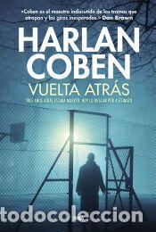 Libros: Vuelta atr&aacute;s - Coben, Harlan