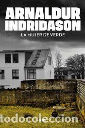 Libros: La mujer de verde - Indridason, Arnaldur