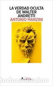 Libros: La verdad oculta de Walter Andretti - Manzini, Antonio