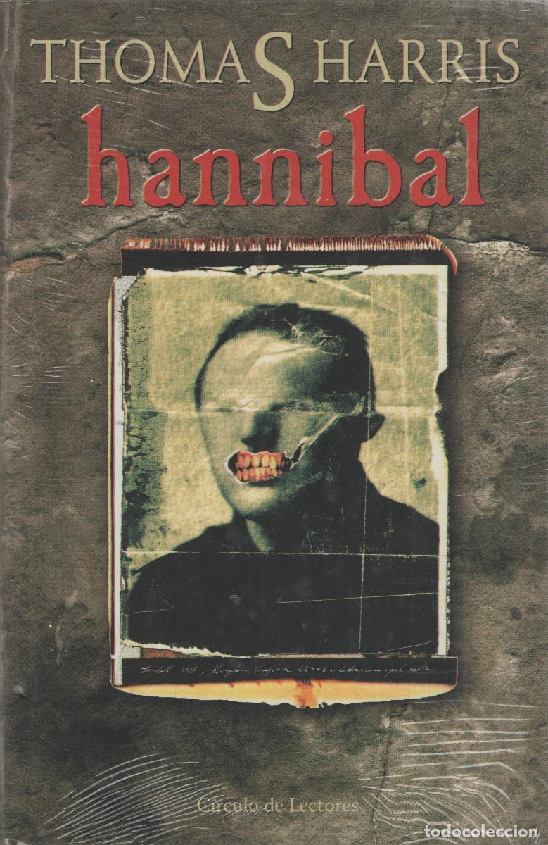 Libros: Hannibal. Thomas Harris. C&iacute;rculo de Lectores. 2000.