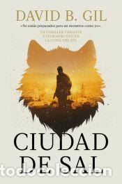 Libros: Ciudad de sal - Gil, David B. - Foto 1