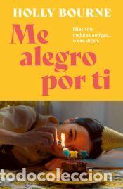 Libros: Me alegro por ti - Thompson, Holly