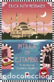 Libros: Intriga en Estambul - Neubauer, Erica Ruth